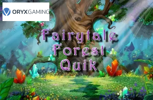 Fairytale Forest Quik